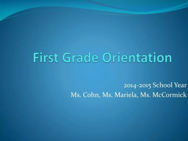 first grade orientation