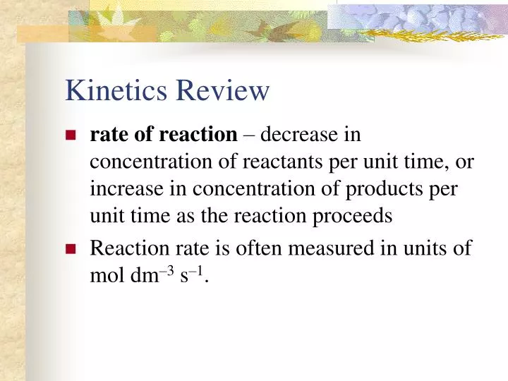 kinetics review