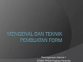 pemrograman internet 1 stmik ppkia pradnya paramita
