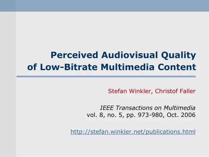 perceived audiovisual quality of low bitrate multimedia content