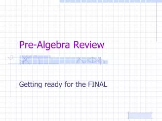 Pre-Algebra Review