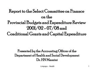 Presented by the Accounting Officer of the Department of Health and Social Development