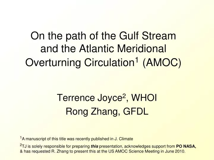 on the path of the gulf stream and the atlantic meridional overturning circulation 1 amoc