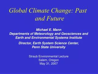 Global Climate Change: Past and Future