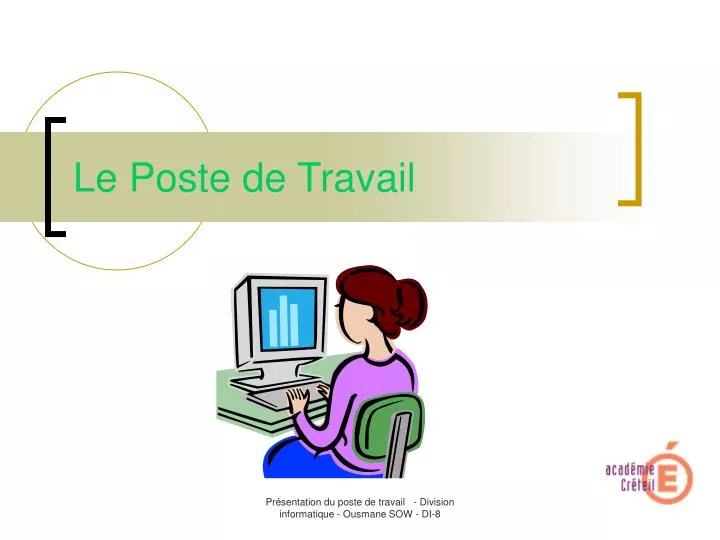 le poste de travail