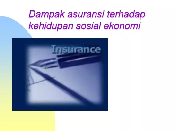 dampak asuransi terhadap kehidupan sosial ekonomi