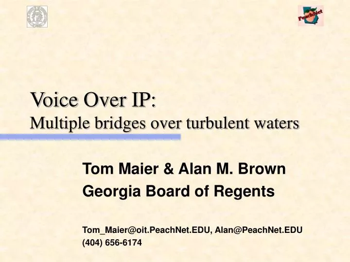 voice over ip multiple bridges over turbulent waters