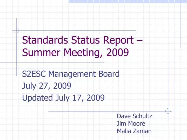 standards status report summer meeting 2009