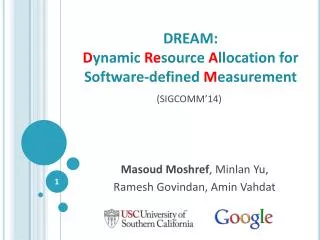 DREAM: D ynamic Re source A llocation for Software-defined M easurement