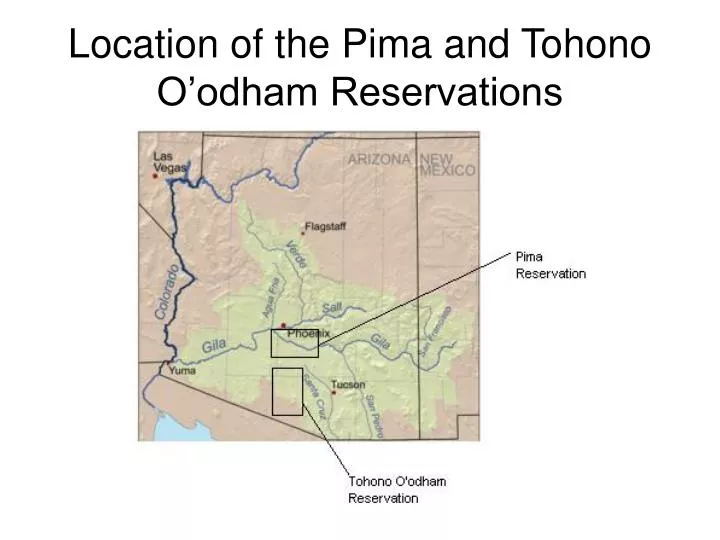 location of the pima and tohono o odham reservations