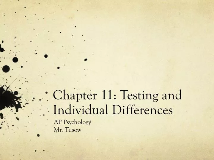 chapter 11 testing and individual differences