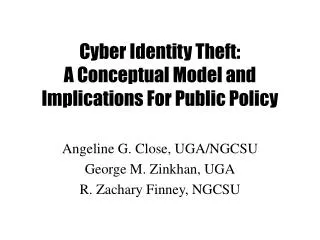 Cyber Identity Theft: A Conceptual Model and Implications For Public Policy
