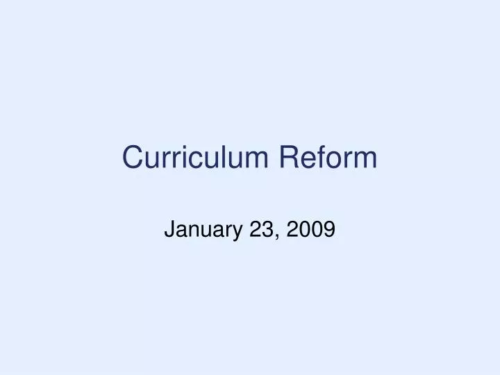curriculum reform