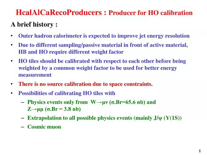 hcalalcarecoproducers producer for ho calibration