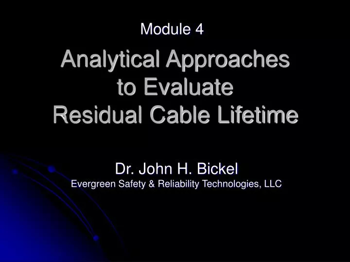 analytical approaches to evaluate residual cable lifetime