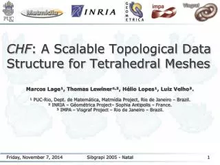 CHF : A Scalable Topological Data Structure for Tetrahedral Meshes