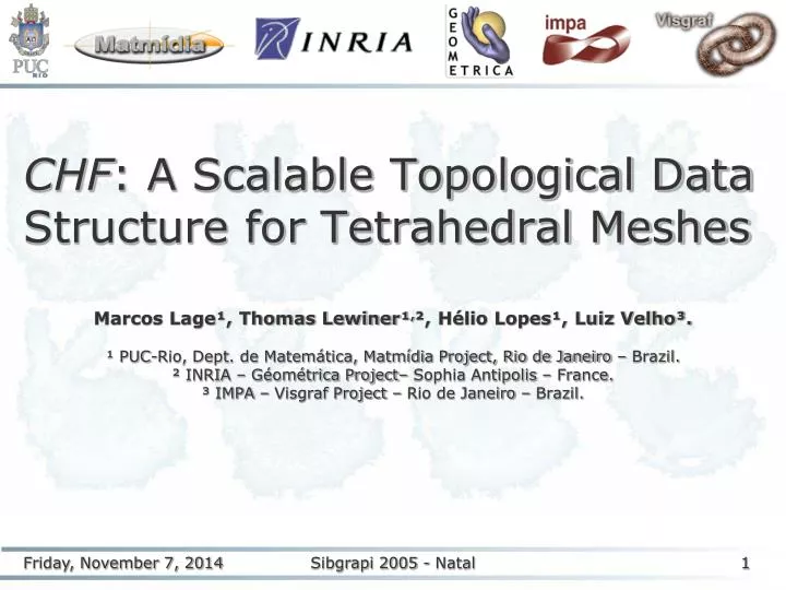 chf a scalable topological data structure for tetrahedral meshes