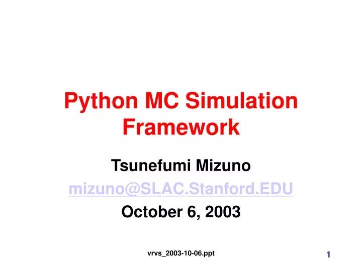 python mc simulation framework