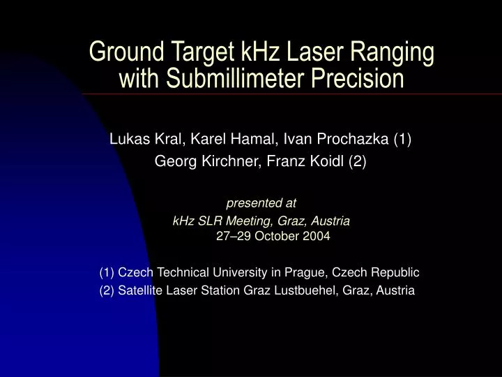 ground target khz laser ranging with submillimeter precision