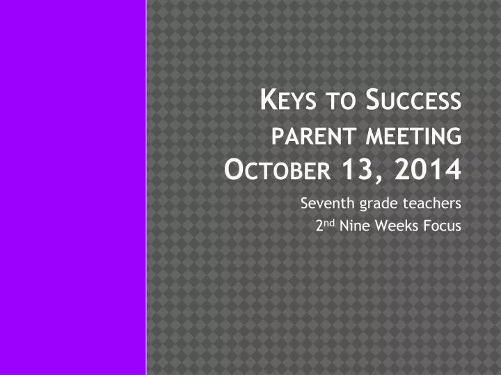 keys to success parent meeting october 13 2014