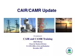 CAIR/CAMR Update