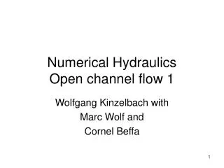 Numerical Hydraulics Open channel flow 1