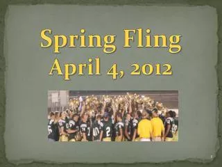 Spring Fling April 4, 2012
