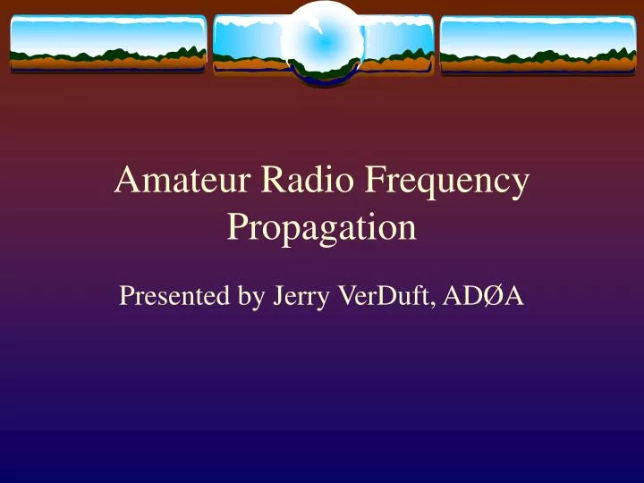 amateur radio frequency propagation