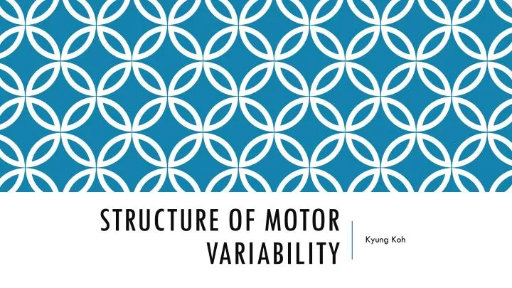 structure of motor variability