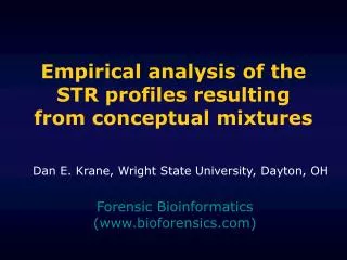 Empirical analysis of the STR profiles resulting from conceptual mixtures