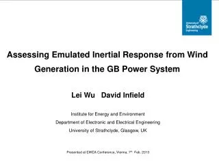 Assessing Emulated Inertial Response from Wind Generation in the GB Power System