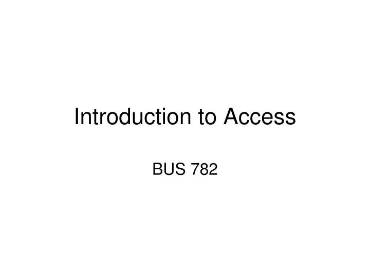 introduction to access