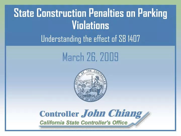 state construction penalties on parking violations understanding the effect of sb 1407