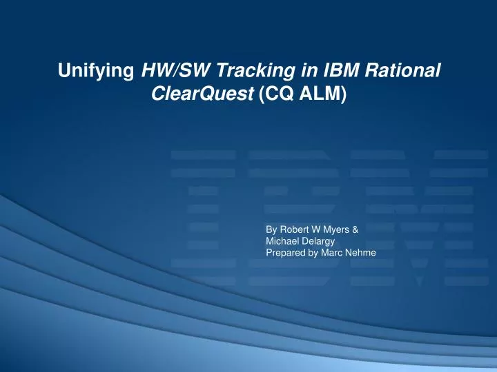 unifying hw sw tracking in ibm rational clearquest cq alm