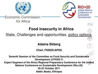 Food insecurity in Africa State, Challenges and opportunities, policy options