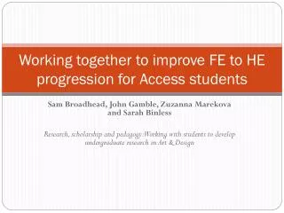 Working together to improve FE to HE progression for Access students