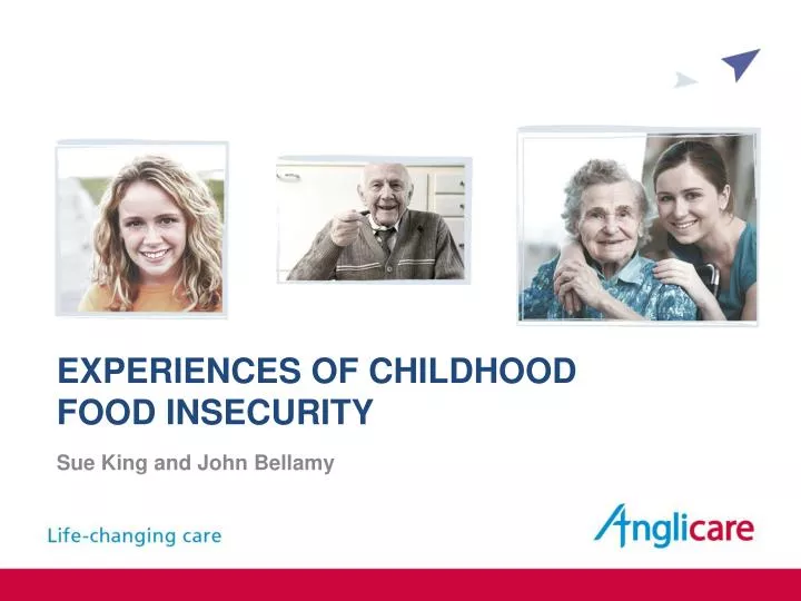 experiences of childhood food insecurity sue king and john bellamy