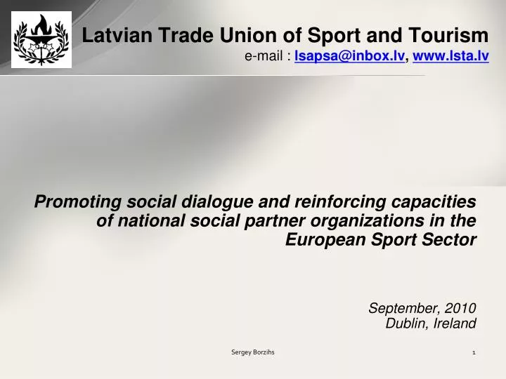 latvian trade union of sport and touris m e mail lsapsa@inbox lv www lsta lv