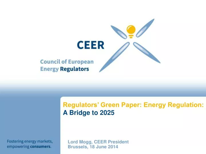 regulators green paper energy regulation a bridge to 2025