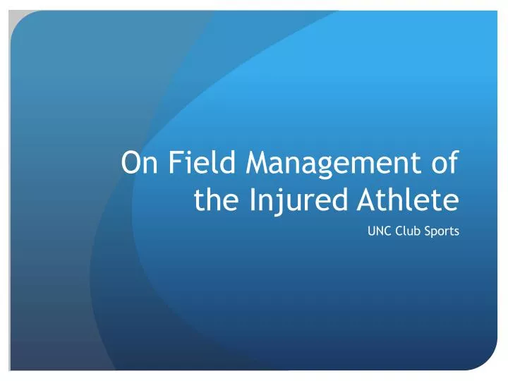 on field management of the injured athlete