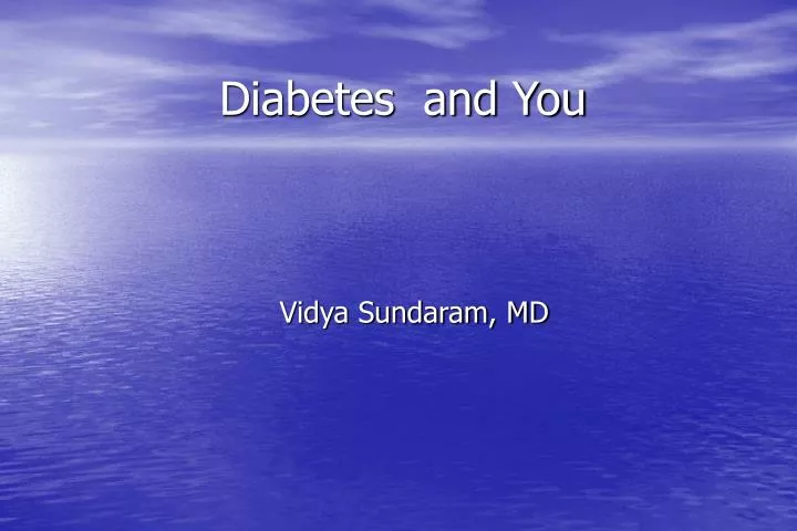 diabetes and you