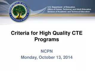 Criteria for High Quality CTE Programs