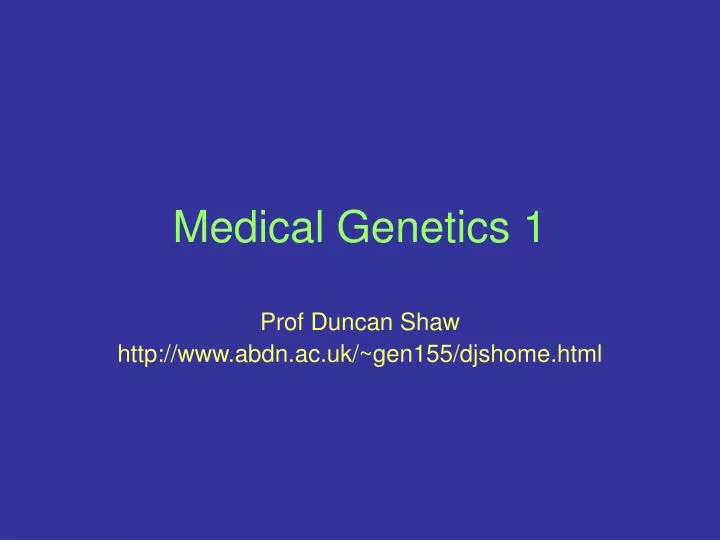 medical genetics 1