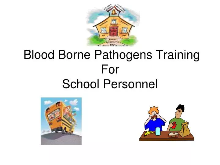 blood borne pathogens training for school personnel