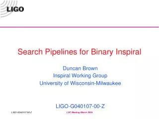 Search Pipelines for Binary Inspiral