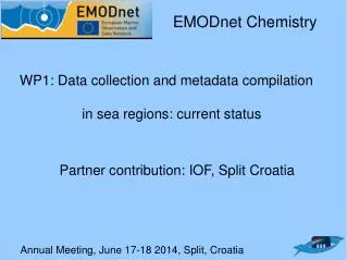 Annual Meeting, June 17-18 2014, Split, Croatia