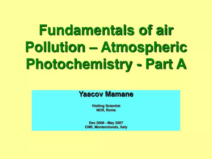 fundamentals of air pollution atmospheric photochemistry part a