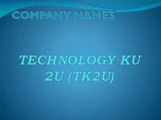 TECHNOLOGY KU 2U (TK2U)