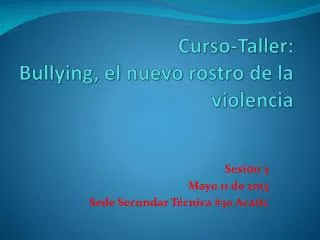 curso taller bullying el nuevo rostro de la violencia