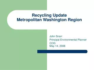 Recycling Update Metropolitan Washington Region